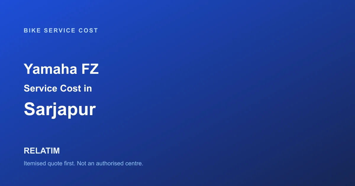 Yamaha FZ Service Cost in Sarjapur, Bangalore